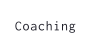 Coaching
