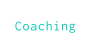 Coaching