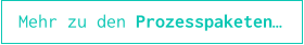 Mehr zu den Prozesspaketen…