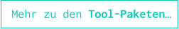 Mehr zu den Tool-Paketen…