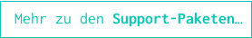 Mehr zu den Support-Paketen…